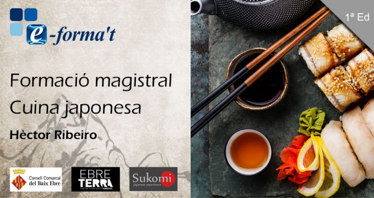 1ª EDICIÓ de formació magistral de cuina japonesa